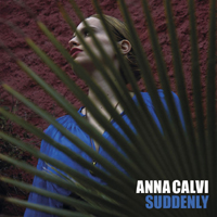 Anna Calvi - Suddenly (Single)