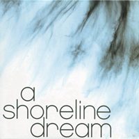 Shoreline Dream - A Shoreline Dream (EP)