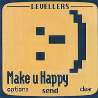 Levellers - Make u Happy (Single 1)