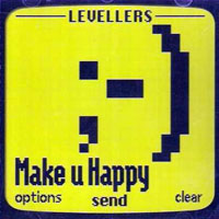 Levellers - Make u Happy (Single 2)