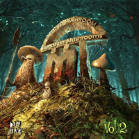 Infected Mushroom - Friends On Mushrooms, vol. 2 (EP)