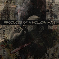Inside It Grows - Products Of A Hollow Man (Single)