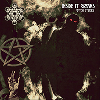 Inside It Grows - Witch Stories (Single)