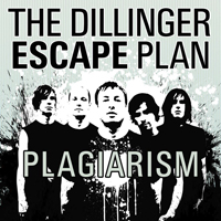 Dillinger Escape Plan - Plagiarism