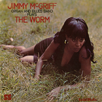 Jimmy McGriff - The Worm
