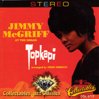 Jimmy McGriff - Topkapi (1996 Reissue)