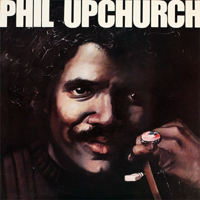 Phil Upchurch - Phil Upchurch