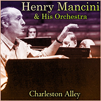 Mancini Pops Orchestra - Charleston Alley