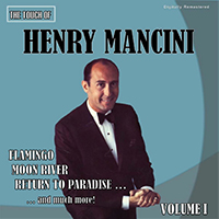 Mancini Pops Orchestra - The Touch of Henry Mancini, Vol. 1 (Digitally Remastered)