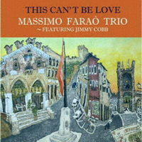 Massimo Farao' Trio - This Can't Be Love