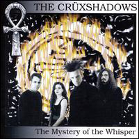 Cruxshadows - The Mystery Of The Whisper