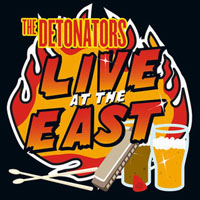 Detonators - Live At The East