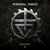 Terminal Choice - Black Journey 1 (CD 1)