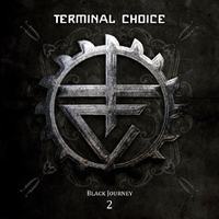 Terminal Choice - Black Journey 2 (CD 1)