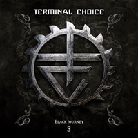Terminal Choice - Black Journey 3 (CD 1)