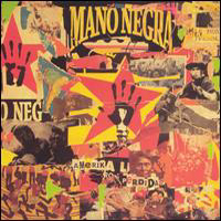 Mano Negra - Amerika Perdida