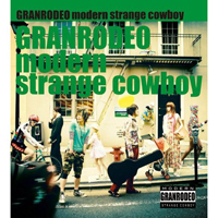 Granrodeo - Modern Strange Cowboy (Single)
