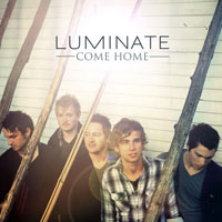 Luminate - Come Home (Single)