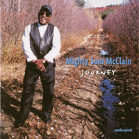 Mighty Sam McClain - Journey