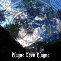 Oaks Of Bethel - Plague Upon Plague