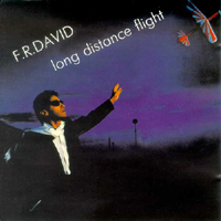 F.R.David - Words / Long Distance Flight