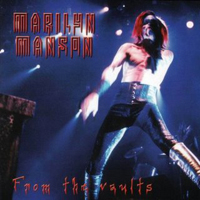 Marilyn Manson - From The Vaults