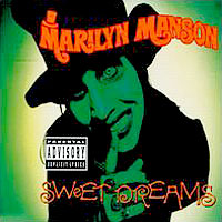 Marilyn Manson - Sweet Dreams