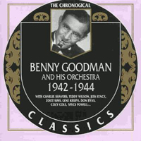 Chronological Classics (CD series) - Benny Goodman 1942-1944