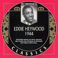 Chronological Classics (CD series) - Eddie Heywood - 1944