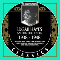 Chronological Classics (CD series) - Edgar Hayes - 1938-1948