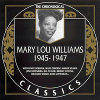 Chronological Classics (CD series) - Mary Lou Williams - 1945-1947