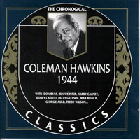 Chronological Classics (CD series) - Coleman Hawkins - 1944