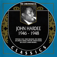 Chronological Classics (CD series) - John Hardee - 1946-1948