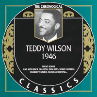Chronological Classics (CD series) - Teddy Wilson - 1946