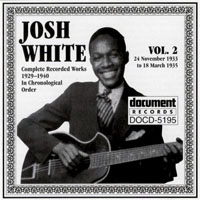 Chronological Classics (CD series) - Josh White, Vol. 2 (1933-35)