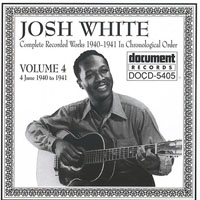 Chronological Classics (CD series) - Josh White, Vol. 4 (1940-41)
