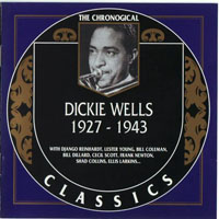 Chronological Classics (CD series) - Dickie Wells - 1927-1943