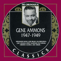 Chronological Classics (CD series) - Gene Ammons - 1947-1949