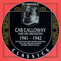 Chronological Classics (CD series) - Cab Calloway And His Orchestra - 1941-1942