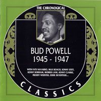 Chronological Classics (CD series) - Bud Powell - 1945-1947