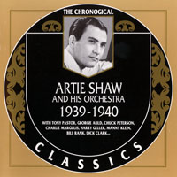 Chronological Classics (CD series) - Artie Shaw - 1939-1940