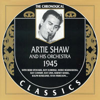 Chronological Classics (CD series) - Artie Shaw - 1945