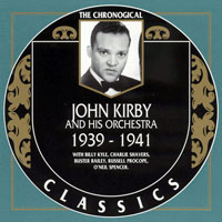 Chronological Classics (CD series) - John Kirby - 1939-1941
