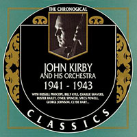 Chronological Classics (CD series) - John Kirby - 1941-1943