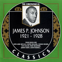 Chronological Classics (CD series) - James P. Johnson - 1921-1928