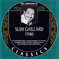 Chronological Classics (CD series) - Slim Gaillard - 1946