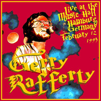 Gerry Rafferty - Live At The Music Hall, Hamburg