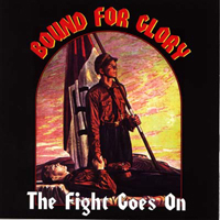 Bound For Glory - The Fight Goes On