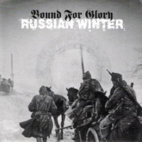 Bound For Glory - Russian Winter