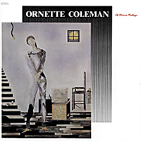 Ornette Coleman - Of Human Feelings